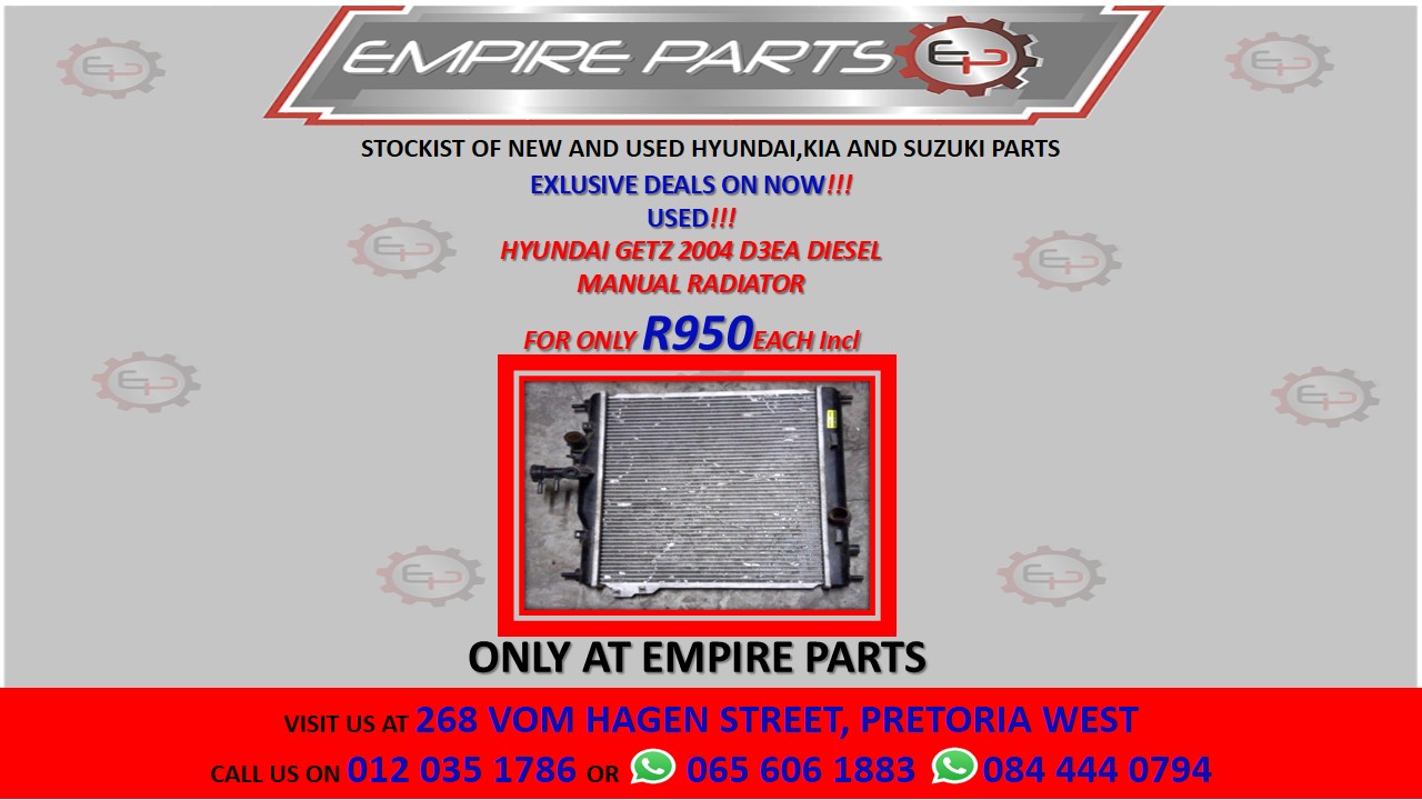 HYUNDAI GETZ 2004 D3EA DIESEL MANUAL RADIATOR - Private Seller HYUNDAI GETZ 2004 D3EA DIESEL MANUAL RADIATOR - Private Seller