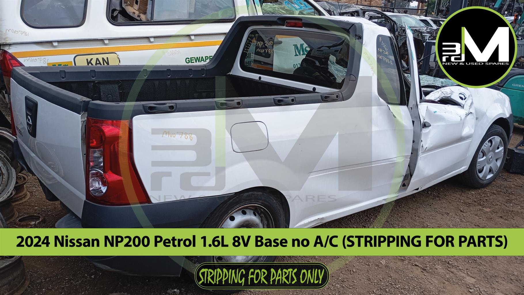 2024 Nissan NP200 Petrol 1.6L 8V (STRIPPING FOR PARTS) MV0788 - Private Seller 2024 Nissan NP200 Petrol 1.6L 8V (STRIPPING FOR PARTS) MV0788 - Private Seller