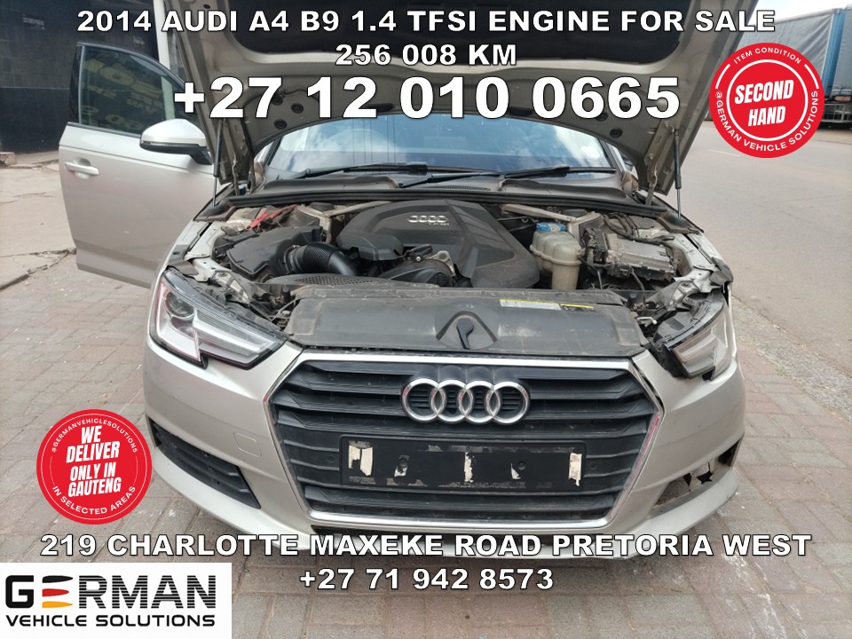 2014 Audi A4 B9 1.4 tfsi cvn engine for sale – 256 008 km on the clock - Private Seller
