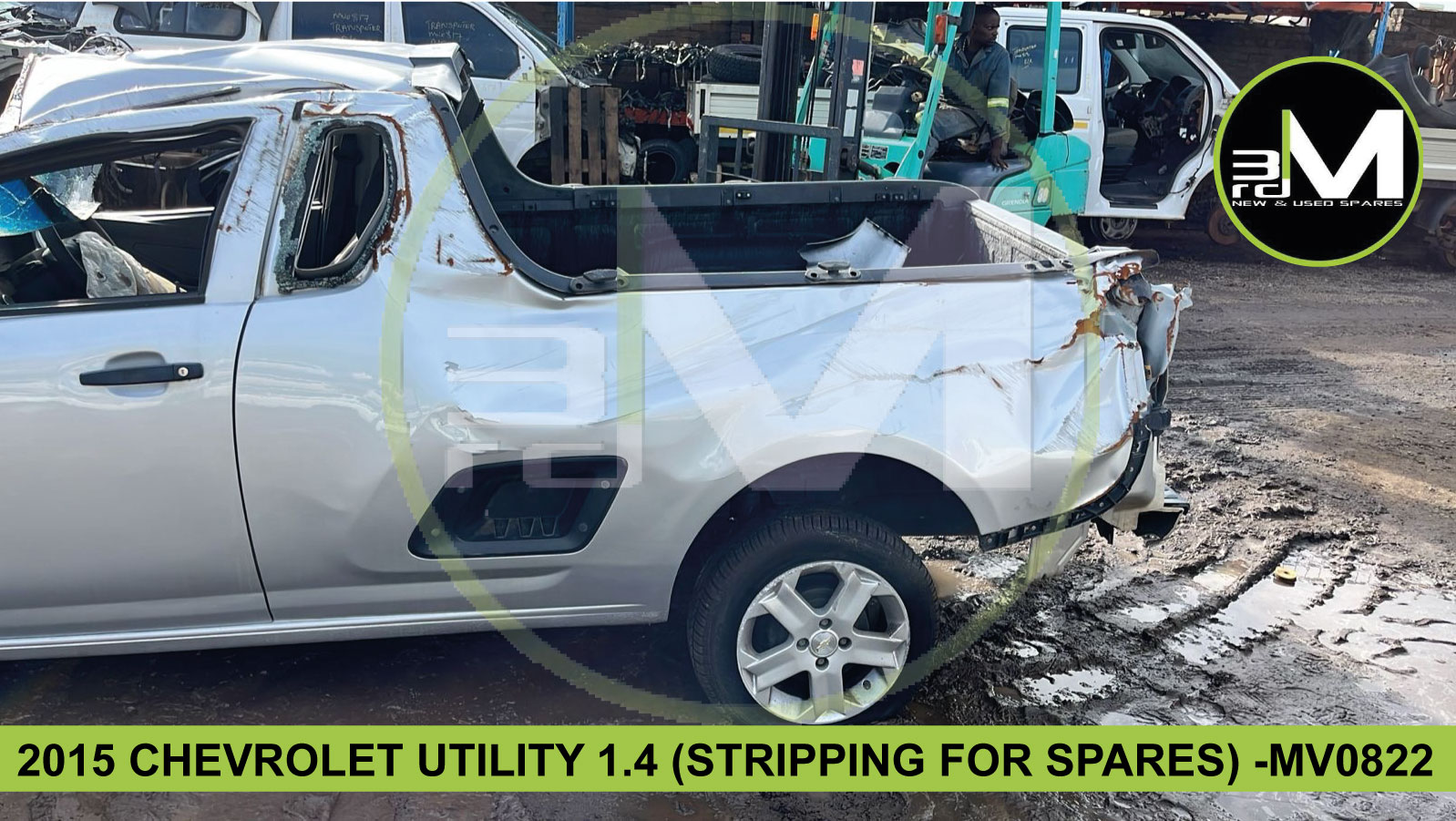 2015 CHEVROLET UTILITY 1.4 (STRIPPING FOR PARTS) - MV0822 - Private Seller 2015 CHEVROLET UTILITY 1.4 (STRIPPING FOR PARTS) - MV0822 - Private Seller