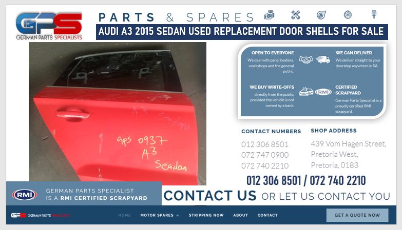 AUDI A3 2015 SEDAN USED REPLACEMENT DOOR SHELLS FOR SALE - Private Seller AUDI A3 2015 SEDAN USED REPLACEMENT DOOR SHELLS FOR SALE - Private Seller