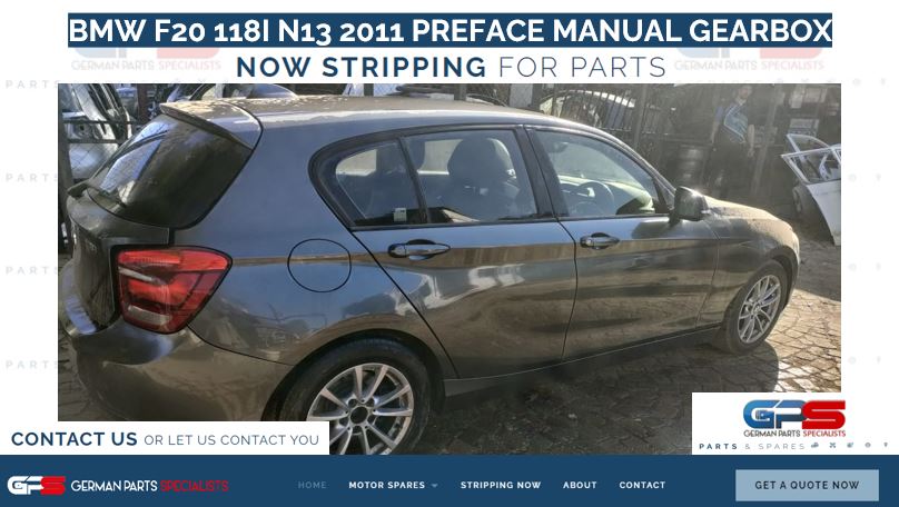BMW F20 118i (N13 ENGINE) 2011 PREFACE MANUAL GEARBOX USED SPARES AND USED PARTS - Private Seller BMW F20 118i (N13 ENGINE) 2011 PREFACE MANUAL GEARBOX USED SPARES AND USED PARTS - Private Seller
