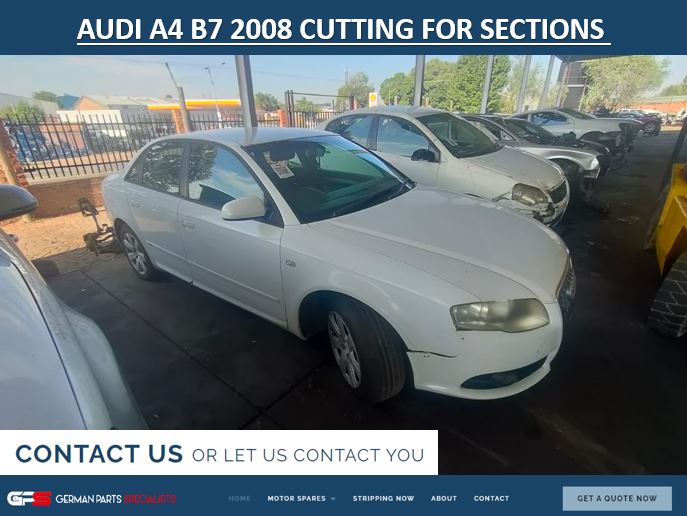 AUDI A4 B7 2008 CUTTING FOR SECTIONS - Private Seller AUDI A4 B7 2008 CUTTING FOR SECTIONS - Private Seller
