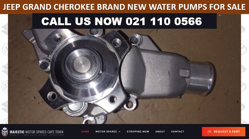 JEEP GRAND CHEROKEE BRAND-NEW WATER PUMPS FOR SALE - Private Seller JEEP GRAND CHEROKEE BRAND-NEW WATER PUMPS FOR SALE - Private Seller