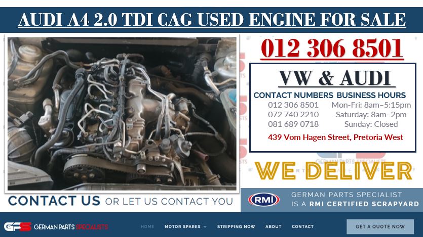 AUDI A4 2.0 TDI CAG USED ENGINE FOR SALE - Private Seller AUDI A4 2.0 TDI CAG USED ENGINE FOR SALE - Private Seller