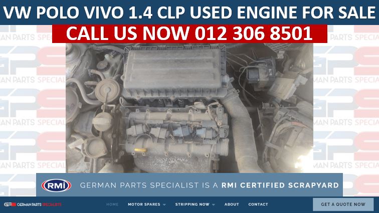 VW POLO VIVO 1.4 CLP USED ENGINE FOR SALE - Private Seller VW POLO VIVO 1.4 CLP USED ENGINE FOR SALE - Private Seller