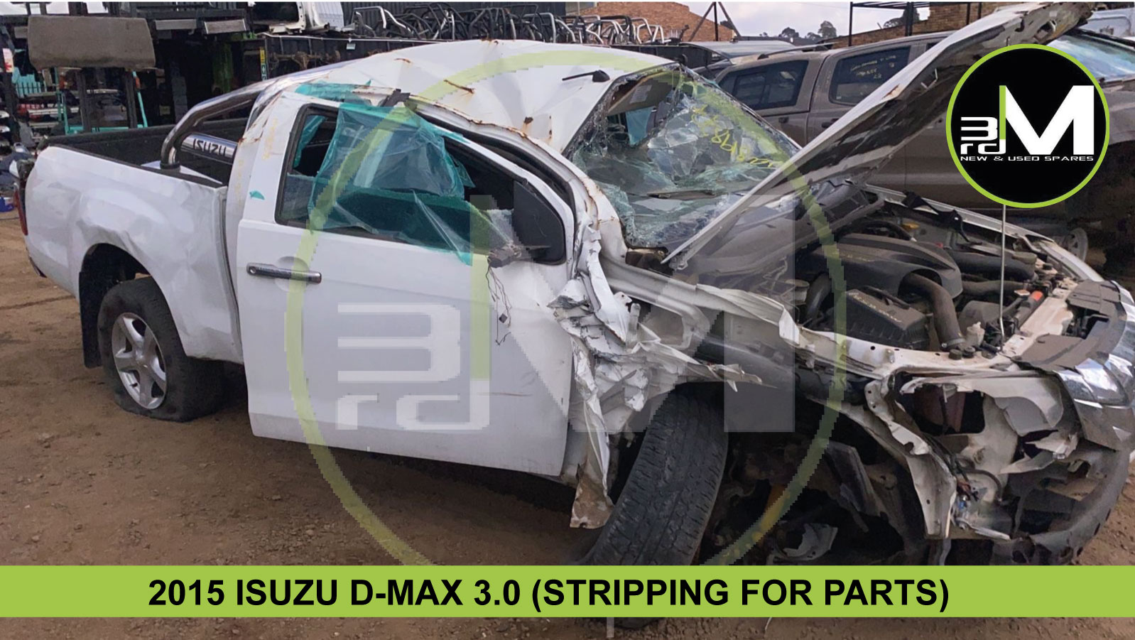 2015 ISUZU D-MAX 3.0 (STRIPPING FOR PARTS) - Private Seller 2015 ISUZU D-MAX 3.0 (STRIPPING FOR PARTS) - Private Seller