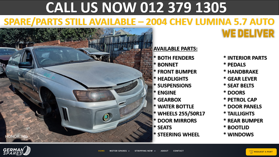 SPARE/PARTS STILL AVAILABLE IN STOCK – 2004 CHEV LUMINA 5.7 AUTO - Private Seller SPARE/PARTS STILL AVAILABLE IN STOCK – 2004 CHEV LUMINA 5.7 AUTO - Private Seller
