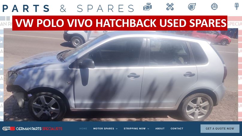 VW POLO VIVO HATCHBACK USED SPARES FOR SALE - Private Seller VW POLO VIVO HATCHBACK USED SPARES FOR SALE - Private Seller