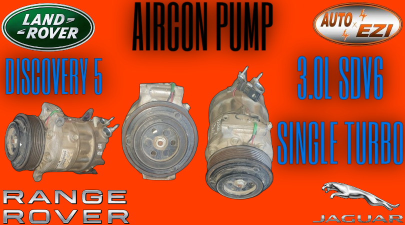 LAND ROVER DISCOVERY 5 3.0L SDV6 (SINGLE TURBO) AIRCON PUMP - Private Seller