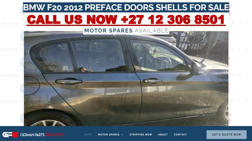 BMW F20 2012 PREFACE DOOR SHELLS FOR SALE - Private Seller BMW F20 2012 PREFACE DOOR SHELLS FOR SALE - Private Seller