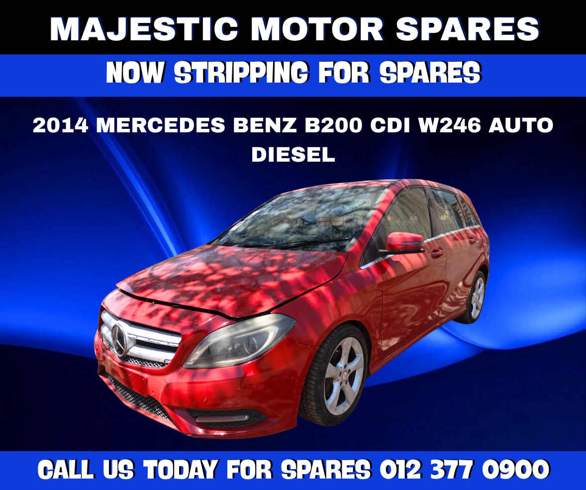 2014 Mercedes-Benz B200 CDI W246 Auto Diesel – Stripping for Spares - Private Seller 2014 Mercedes-Benz B200 CDI W246 Auto Diesel – Stripping for Spares - Private Seller