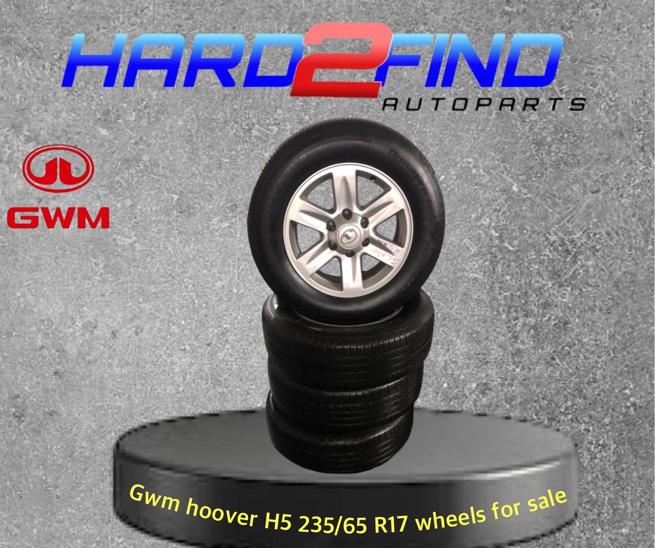 Gwm Hoover H5 235/65 R17 Wheels For Sale - Private Seller Gwm Hoover H5 235/65 R17 Wheels For Sale - Private Seller