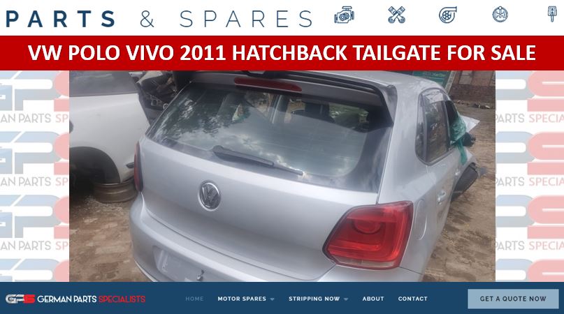 VW POLO VIVO 2011 HATCHBACK TAILGATE FOR SALE - Private Seller VW POLO VIVO 2011 HATCHBACK TAILGATE FOR SALE - Private Seller