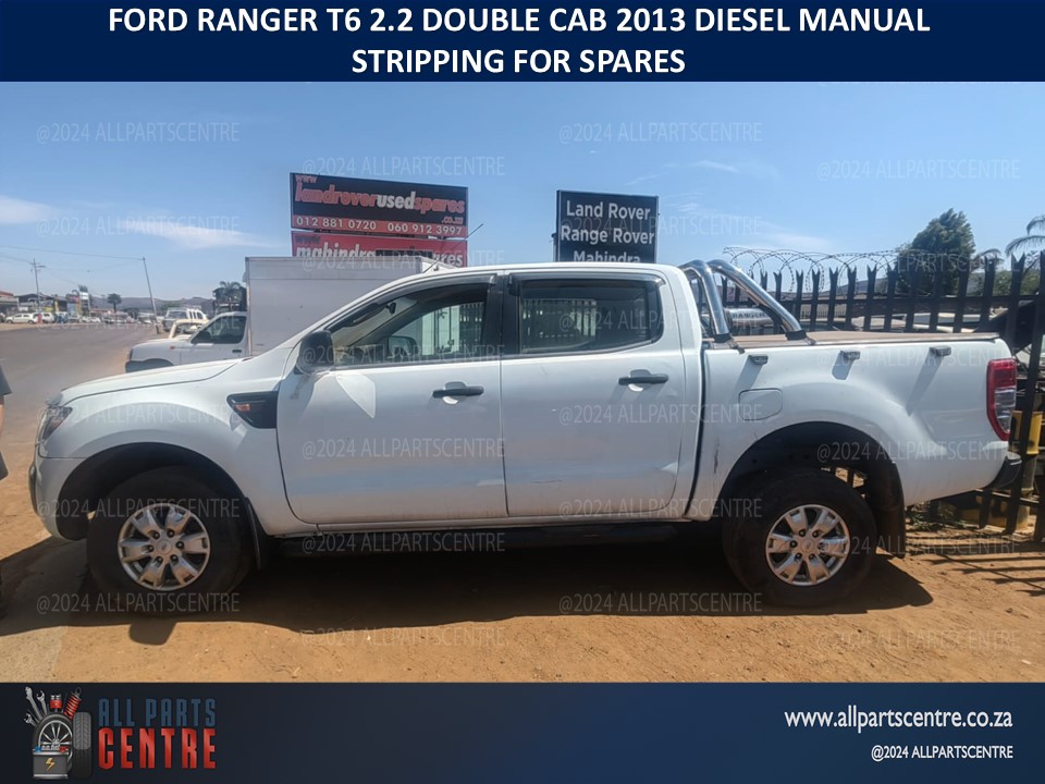 Ford Ranger T6 2.2 double cab 2013 diesel manual stripping for spares