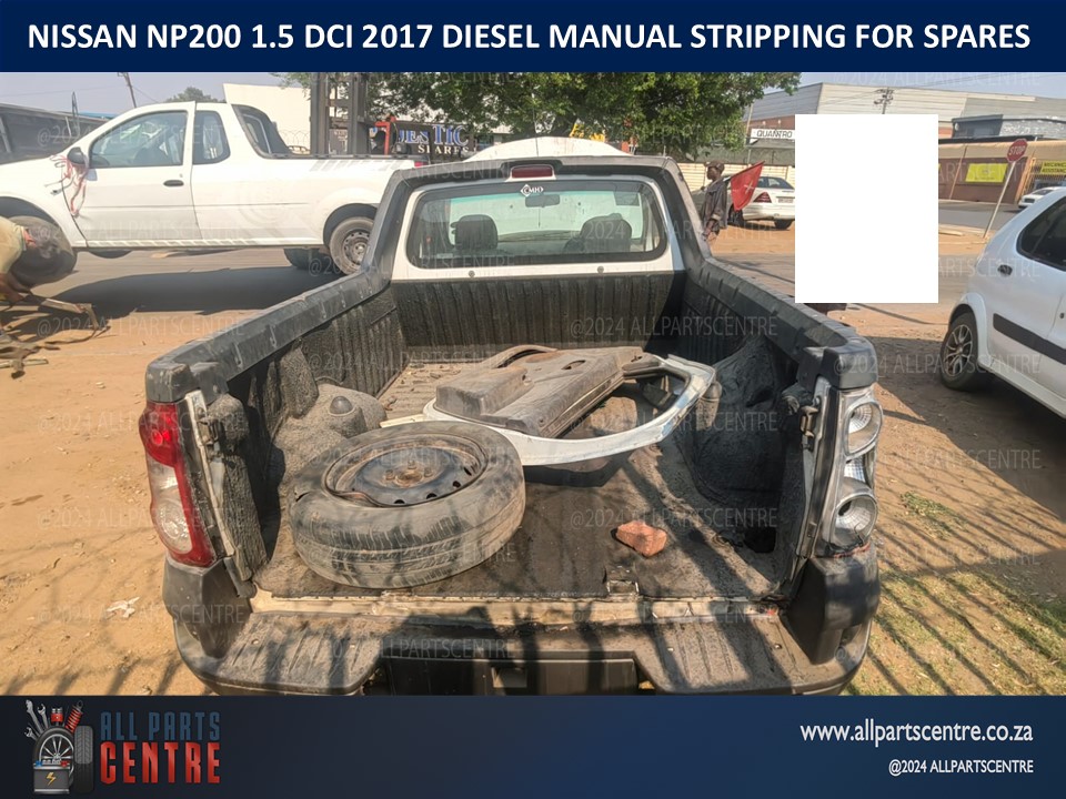 1.5 Nissan Np200 DCI 2017 diesel manual stripping for spares