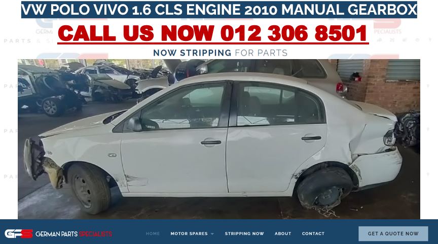 VW Polo Vivo 1.6 CLS Engine 2010 Manual Gearbox Used Spares And Used Parts For S - Private Seller VW Polo Vivo 1.6 CLS Engine 2010 Manual Gearbox Used Spares And Used Parts For S - Private Seller