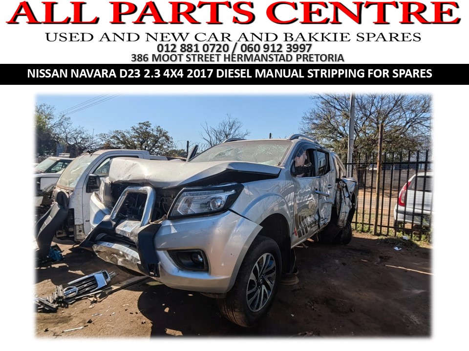 Stripping for Spares 2017 Nissan Navara D23 2.3 4x4 diesel manual YS23