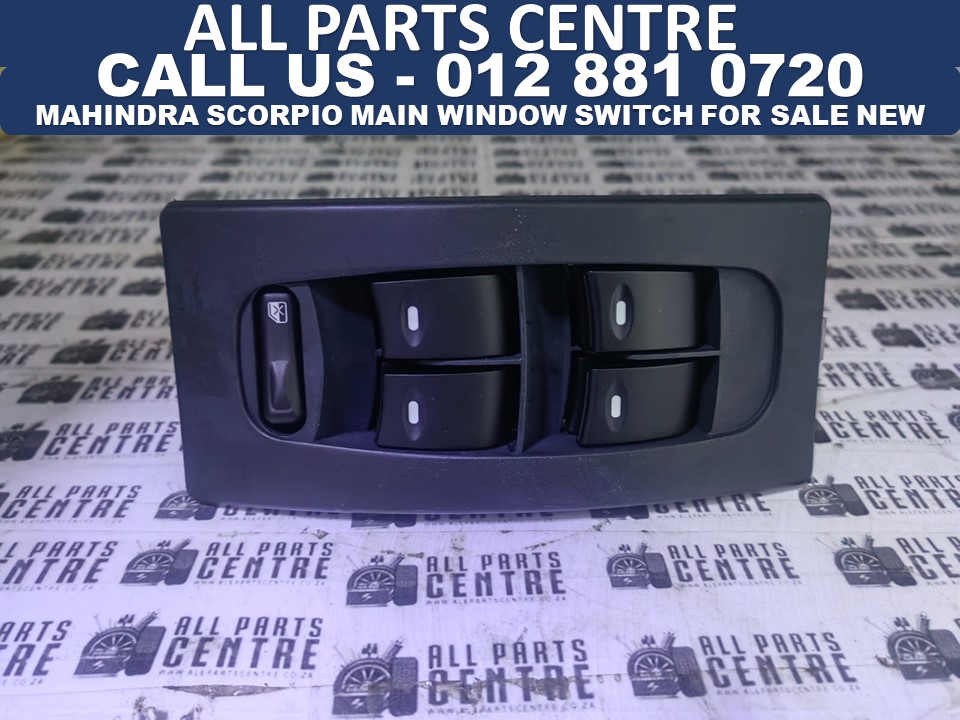 Mahindra Scorpio main window switch for sale new Mahindra Scorpio main window switch for sale new