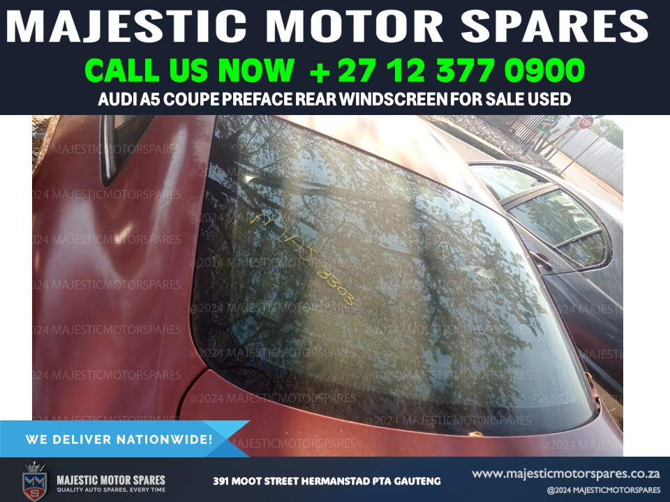 Audi A5 Coupe Preface Vehicle Rear Windscreen for Sale - Private Seller Audi A5 Coupe Preface Vehicle Rear Windscreen for Sale - Private Seller
