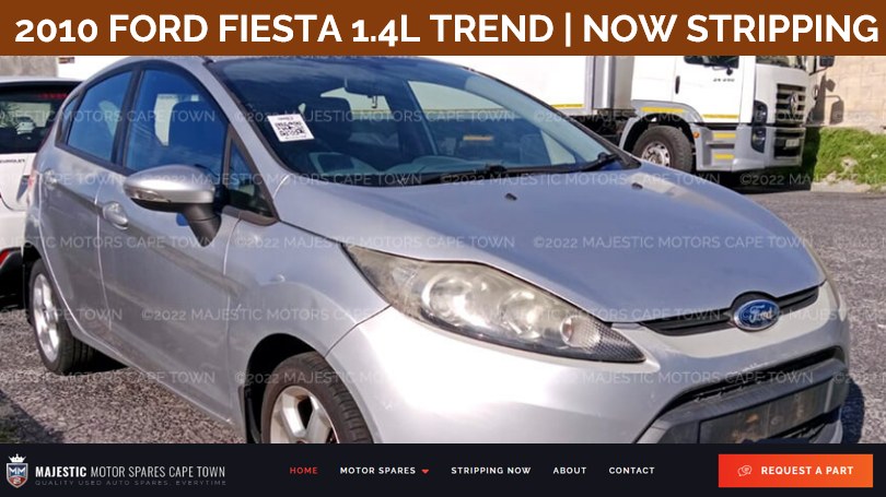 Now stripping 2010 FORD FIESTA 1.4L TREND for parts - Private Seller Now stripping 2010 FORD FIESTA 1.4L TREND for parts - Private Seller