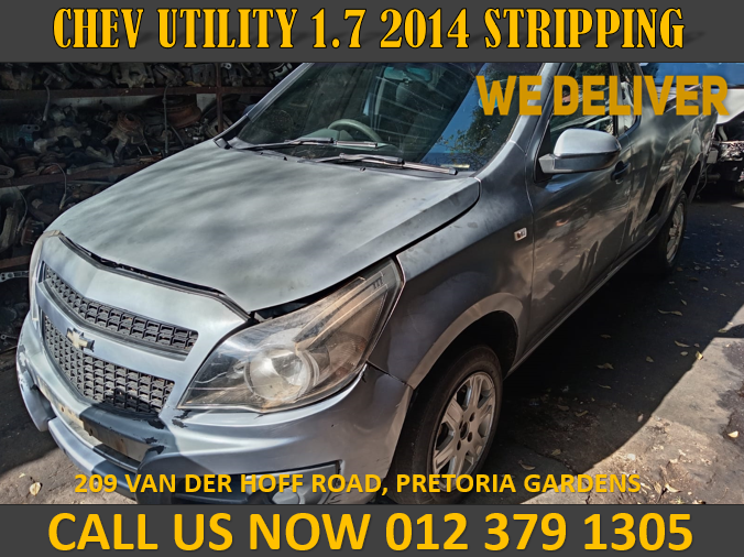 2014 CHEV UTILITY 1.8 STRIPPING FOR SPARES - Private Seller 2014 CHEV UTILITY 1.8 STRIPPING FOR SPARES - Private Seller