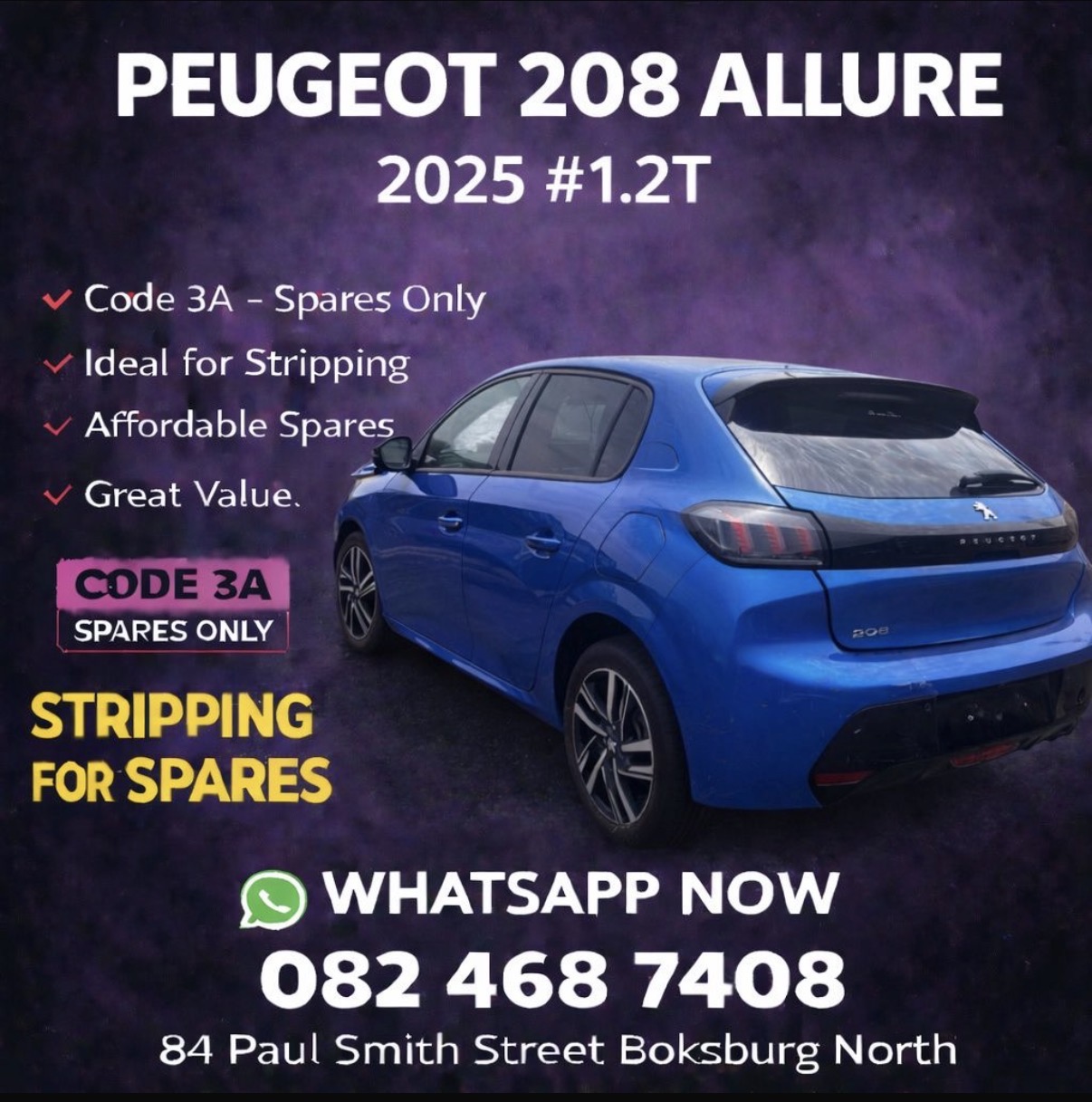 2025 PEUGEOT 208 ALLURE 1.2 STRIPPING FOR SPARES - Private Seller 2025 PEUGEOT 208 ALLURE 1.2 STRIPPING FOR SPARES - Private Seller