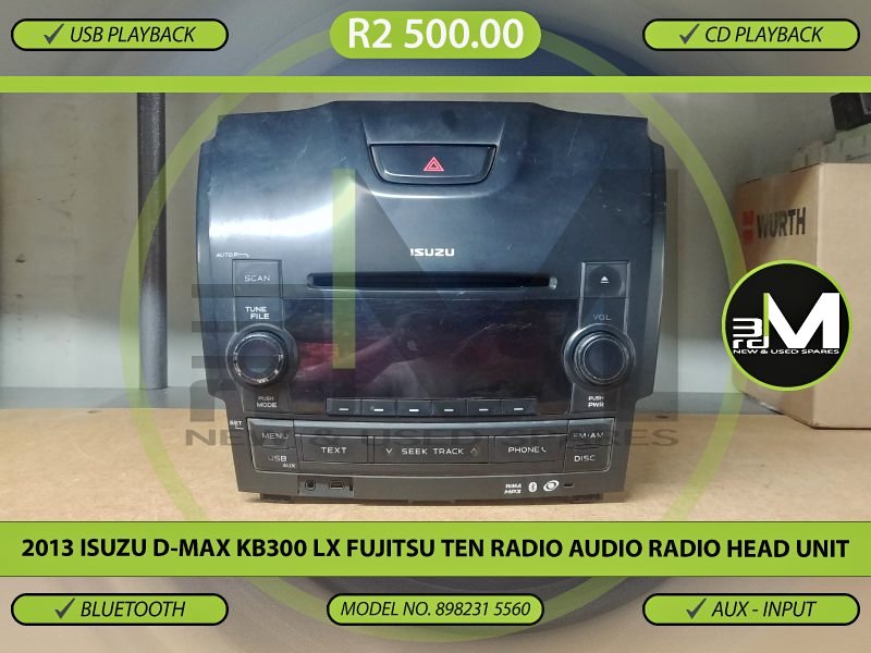 2013 ISUZU D MAX KB300 LX RADIO AUDIO RADIO HEAD UNIT 127 MODEL NO.R 2500.00 MV0700 - Private Seller 2013 ISUZU D MAX KB300 LX RADIO AUDIO RADIO HEAD UNIT 127 MODEL NO.R 2500.00 MV0700 - Private Seller