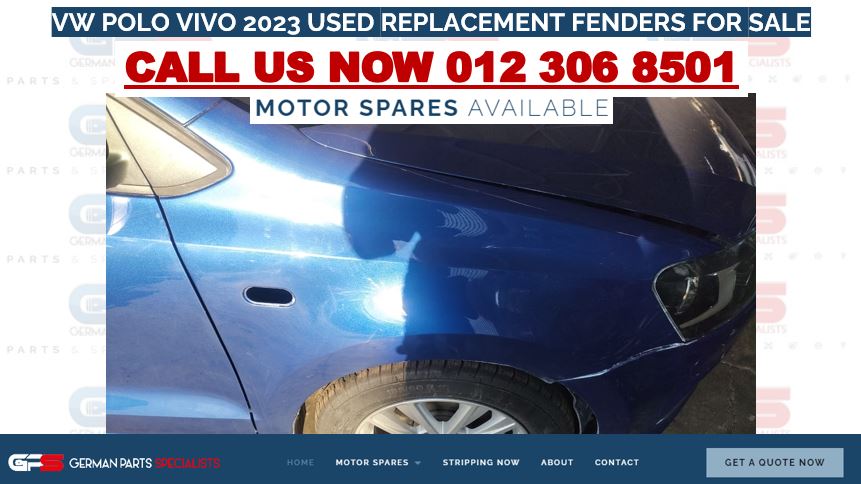 VW POLO VIVO 2023 USED REPLACEMENT FENDERS FOR SALE - Private Seller VW POLO VIVO 2023 USED REPLACEMENT FENDERS FOR SALE - Private Seller