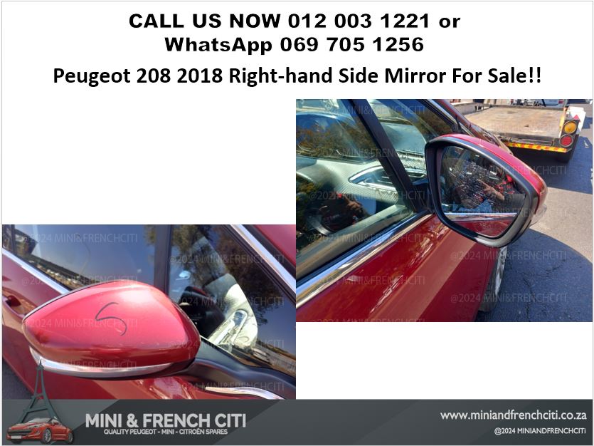 PEUGEOT 208 2018 RIGHT-HAND SIDE MIRROR FOR SALE – OEM USED PART - Private Seller PEUGEOT 208 2018 RIGHT-HAND SIDE MIRROR FOR SALE – OEM USED PART - Private Seller