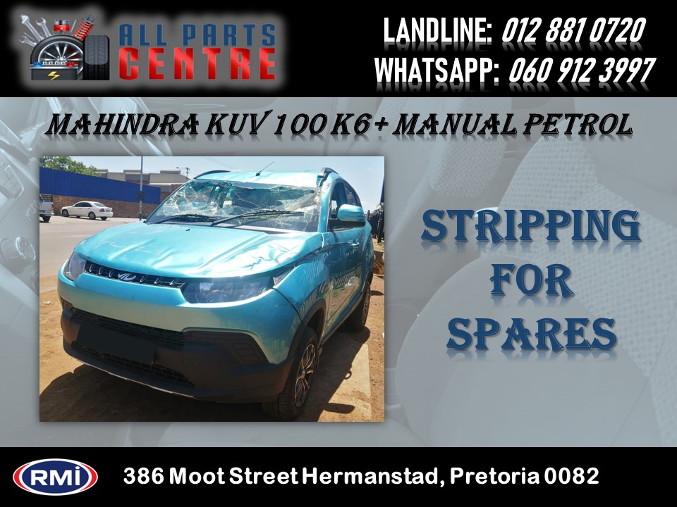 Mahindra kuv 100 K6+ Manual Petrol Stripping for Spares