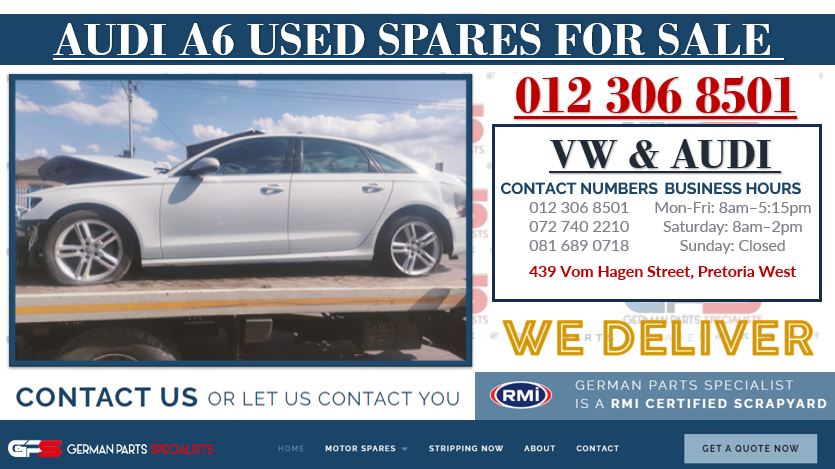 AUDI A6 USED SPARES FOR SALE - Private Seller AUDI A6 USED SPARES FOR SALE - Private Seller
