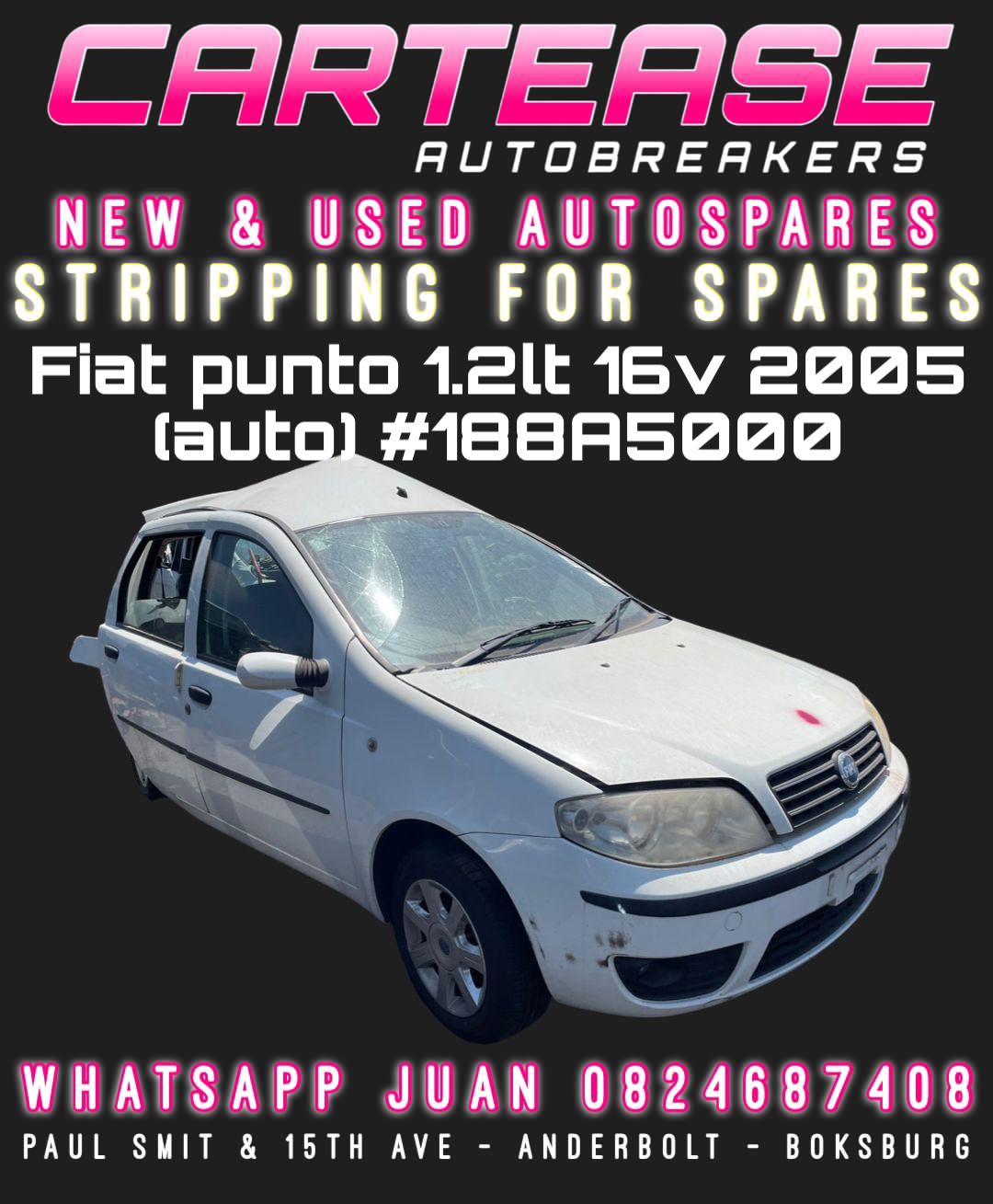 FIAT PUNTO 1.2LT 16V 2005 (AUTO) #188A5000 STRIPPING FOR SPARES - Private Seller FIAT PUNTO 1.2LT 16V 2005 (AUTO) #188A5000 STRIPPING FOR SPARES - Private Seller