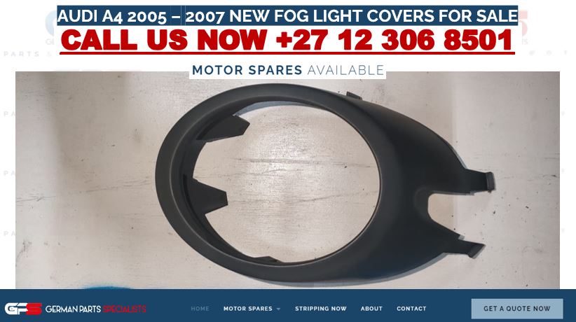 BRAND NEW AUDI A4 2005 – 2007 FOG LIGHT COVERS FOR SALE - Private Seller BRAND NEW AUDI A4 2005 – 2007 FOG LIGHT COVERS FOR SALE - Private Seller