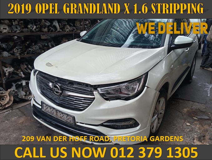 2019 OPEL GRANDLAND X 1.6 STRIPPING FOR SPARE/PARTS - Private Seller