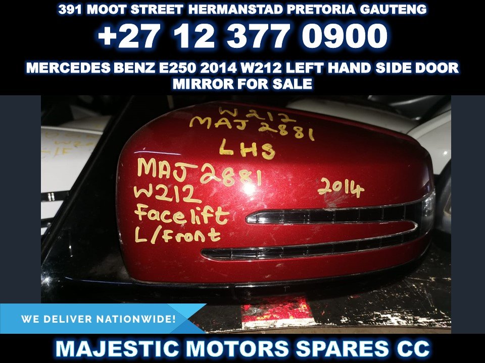 Mercedes Benz Merc E250 W212 2015 door mirror used for sale - Private Seller Mercedes Benz Merc E250 W212 2015 door mirror used for sale - Private Seller