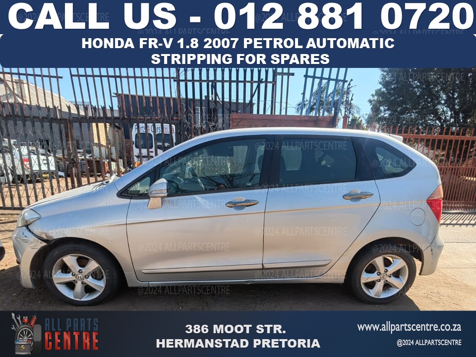 Honda FR-V 1.8 stripping for spares