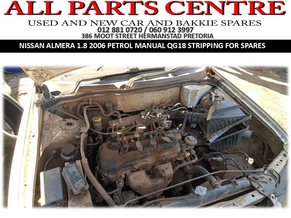 2006 Nissan Almera 1.8 QG18 petrol manual Stripping for Spares