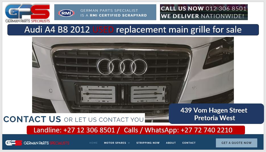Audi A4 B8 2012 used replacement grille for sale - Private Seller Audi A4 B8 2012 used replacement grille for sale - Private Seller