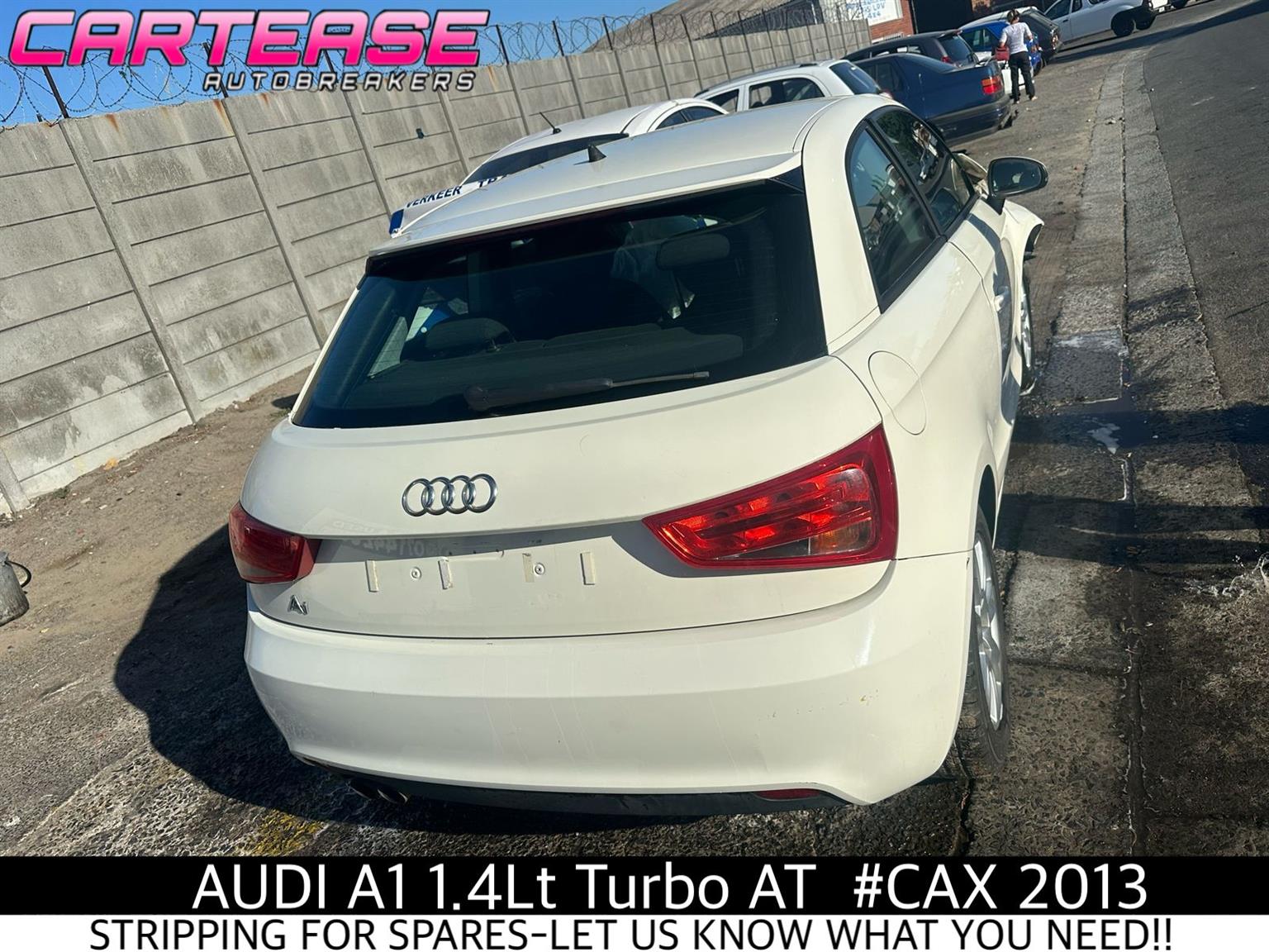 Audi A1 1.4LT Turbo AT #CAX 2013 Stripping - Private Seller Audi A1 1.4LT Turbo AT #CAX 2013 Stripping - Private Seller