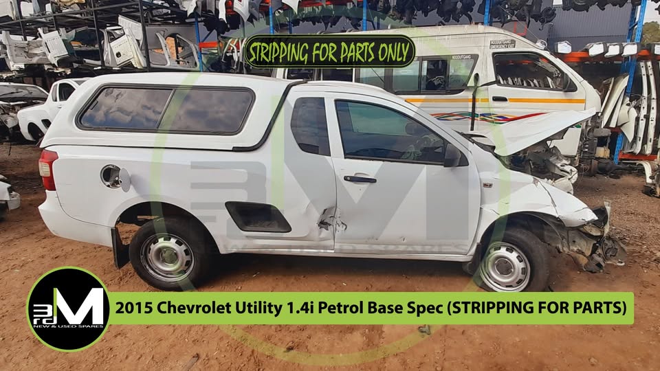 2015 CHEVROLET UTILITY 1.4i PETROL BASE SPEC (STRIPPING FOR PARTS)