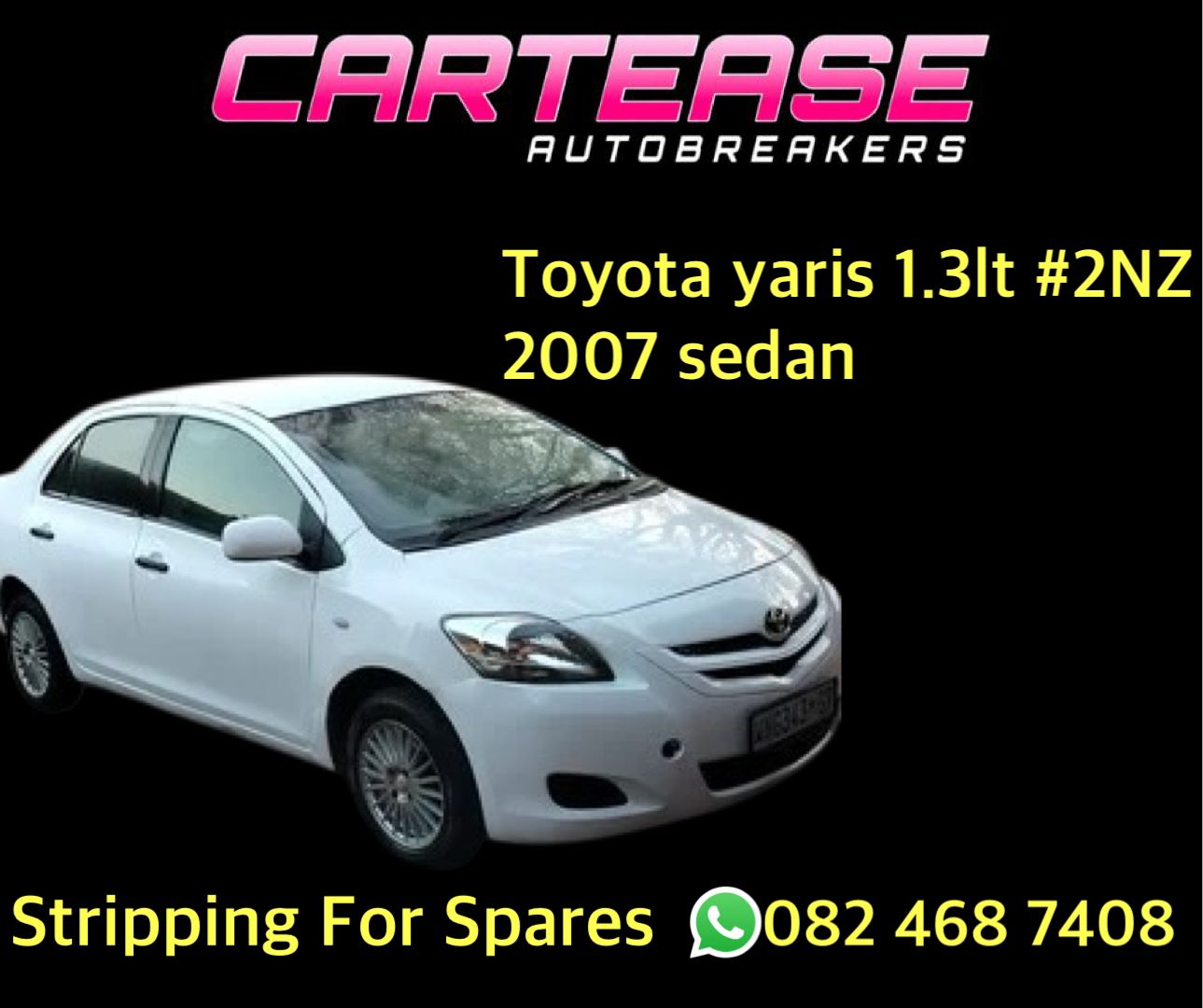 2007 Toyota Yaris Sedan 1.3 #2NZ Stripping For Spares - Private Seller 2007 Toyota Yaris Sedan 1.3 #2NZ Stripping For Spares - Private Seller