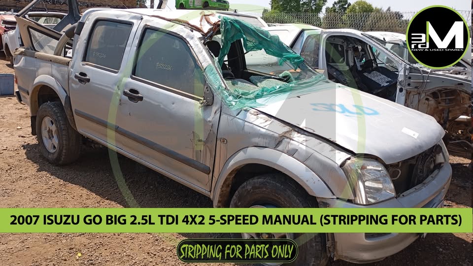 2007 ISUZU GO BIG 2.5L TDI 4x2 5-SPEED M/T DOUBLE CAB (STRIPPING FOR PARTS)