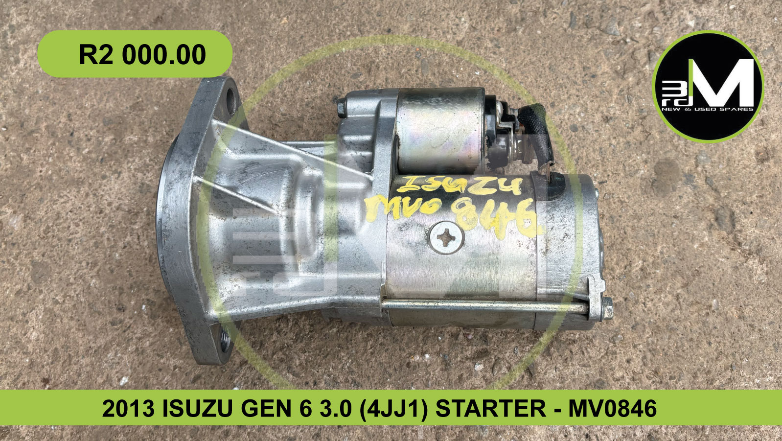 2013 ISUZU GEN 6 (4JJ1) 3.0 STARTER – MV0846