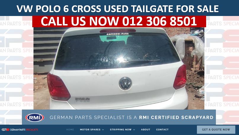 VW POLO 6 CROSS USED TAILGATE FOR SALE - Private Seller VW POLO 6 CROSS USED TAILGATE FOR SALE - Private Seller