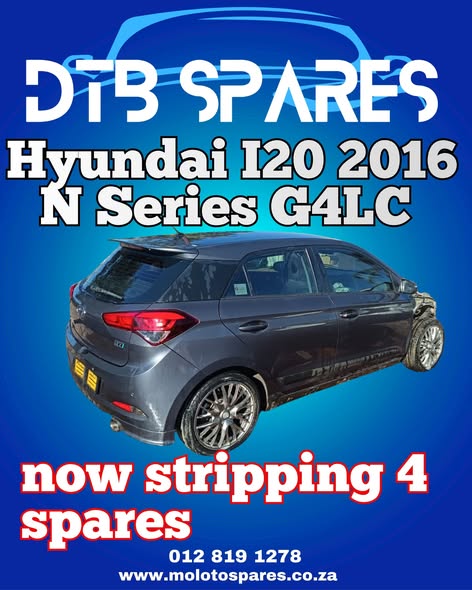 Hyundai I20 2016 N Series G4LC Now in for stripping - Private Seller Hyundai I20 2016 N Series G4LC Now in for stripping - Private Seller