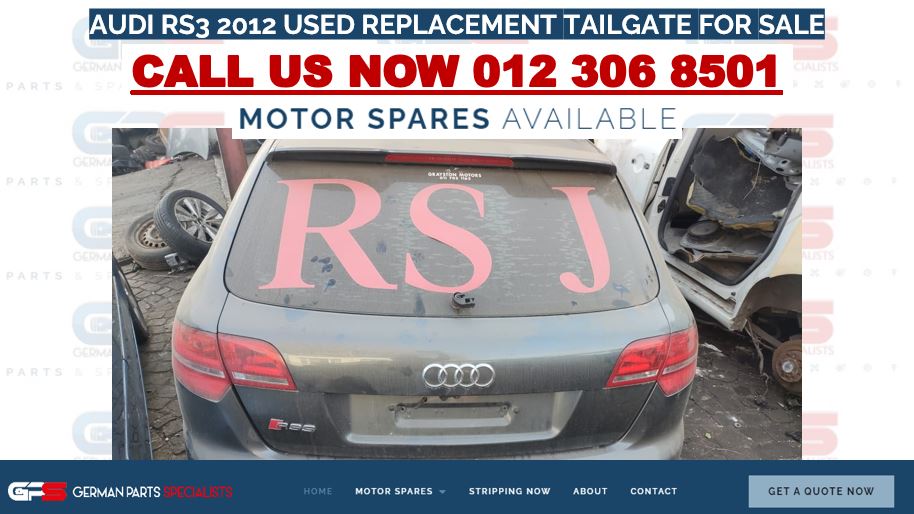 AUDI RS3 2012 USED REPLACEMENT TAILGATE FOR SALE - Private Seller AUDI RS3 2012 USED REPLACEMENT TAILGATE FOR SALE - Private Seller