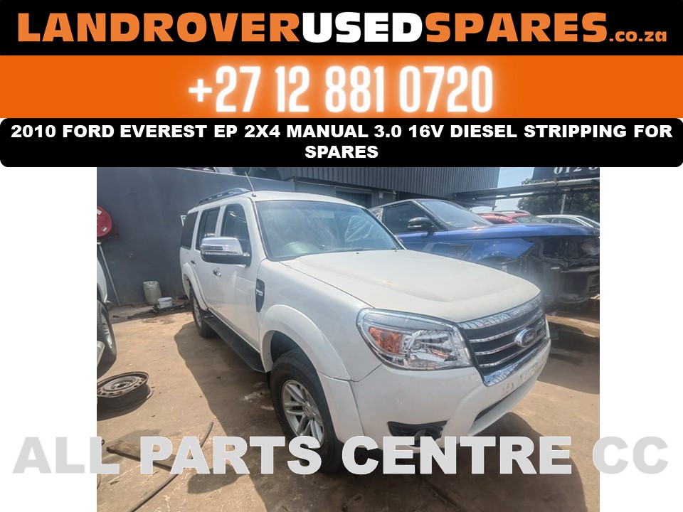 Ford Everest manual stripping for spares used