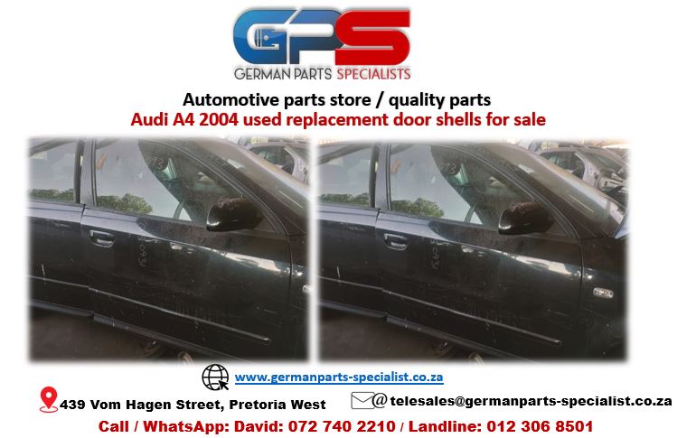 Audi A4 2004 used replacement door shells for sale - Private Seller Audi A4 2004 used replacement door shells for sale - Private Seller