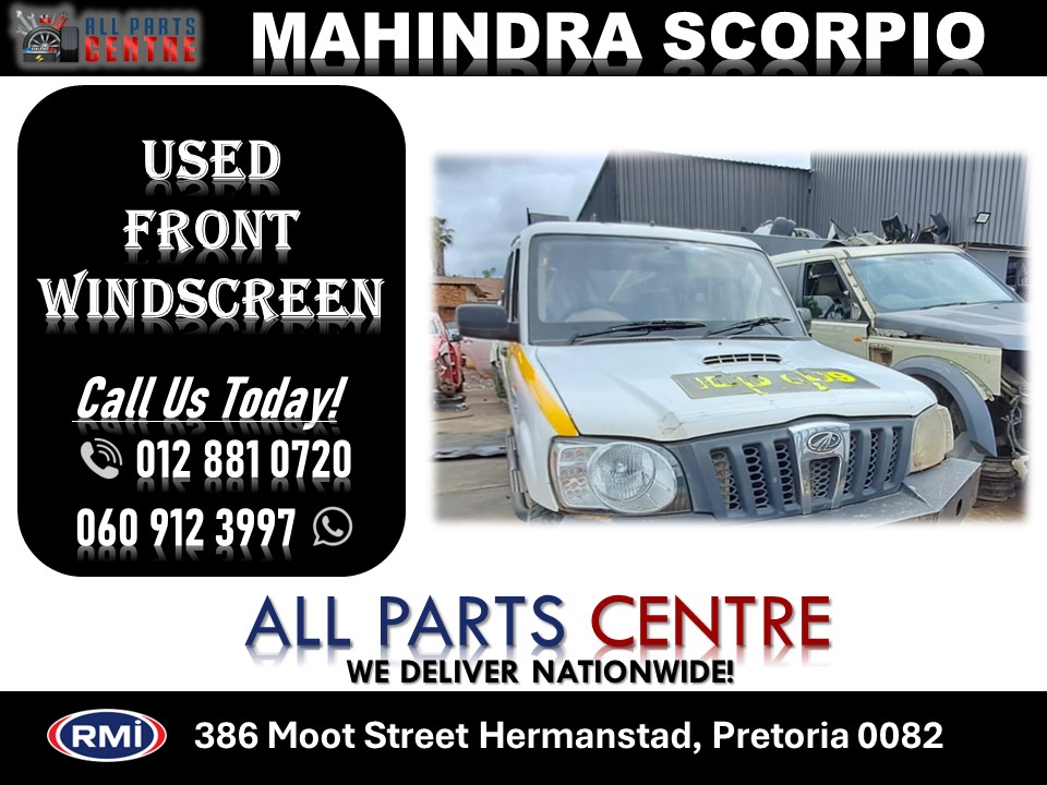 Used Mahindra Scorpio Mhawk windscreen for sale Used Mahindra Scorpio Mhawk windscreen for sale